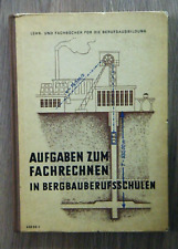 Aufgaben zum Fachrechnen in Bergbauberufsschulen - 1955 Bergbau DDR Fachbuch