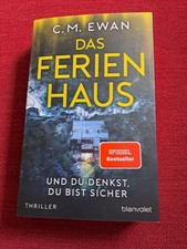 Das Ferienhaus - C. M. Ewan - TB 2022 - Thriller - Neuwertig - 