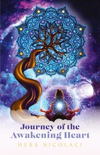 Journey of the Awakening Heart | Heba Nicolaci | Englisch | Taschenbuch | 2021
