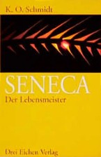 Seneca - Der Lebensmeister