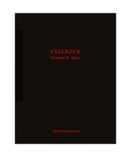 ESSENZEN schwarz: Dichtungen von Michael Stoll, Michael M. Stoll