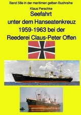 Maritime gelbe Reihe bei Jürgen Ruszkowski / Seefahrt unter dem Hanseatenkreu...