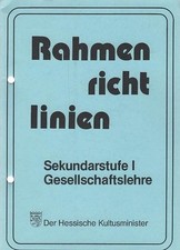 Rahmenrichtlinien; Teil: Sekundarstufe 1. Gesellschaftslehre / Unterrichtsprakti