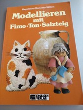 Modellieren mit Fimo Ton Salzteig Hagelüken/Hattesen/Hölzel Englisch Verlag