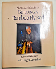 A Masters Guide To Building A Bamboo Flyrod v.E. Garrison  DINA4 Englisch top