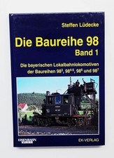 Die Baureihe 98 - Band 1 Die BR 98.3, 98.4-5, 98.6, 98.7, Lüdecke EK-Verlag 1999