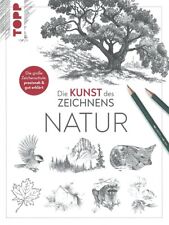 Die Kunst des Zeichnens: Natur die grosse Zeichenschule Handbuch/Anleitung