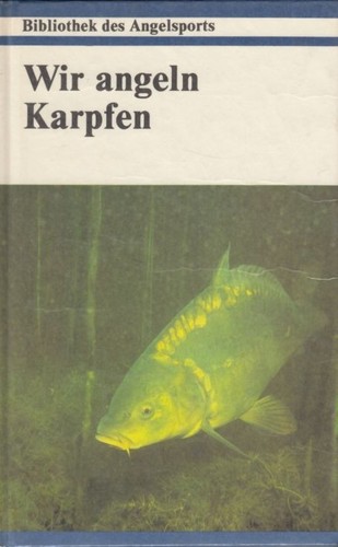Buch wir angeln karpfen - buch:,