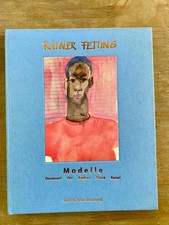 Rainer Fetting - Modelle