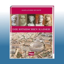 Die römischen Kaiser | Alexander Rudow | Ungelesen