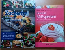 2 Bücher: Gesunde Süssspeisen und Zuckerfrei Tolle Rezepte ohne Haushaltszucker