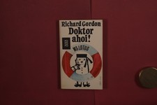 424530 Richard Gordon DOKTOR AHOI! Rowohlt Aber Herr Doktor! - Auf hoher See
