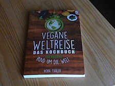 VEGANE WELTREISE Das Kochbuch