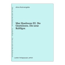 Max Headroom III. Die