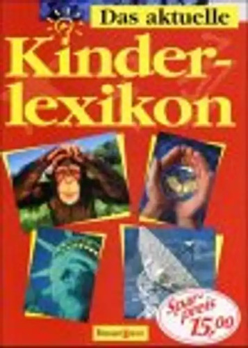 Das aktuelle kinderlexikon - aktuelle,