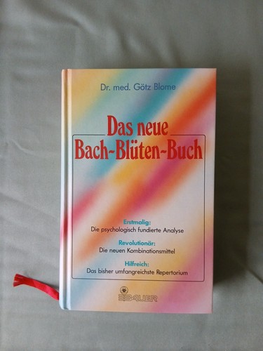Das neue bach blüten - neue, bach-blüten-buch