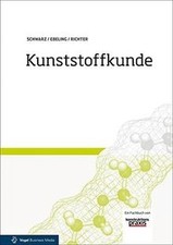 Kunststoffkunde: Ein Fachbuch
