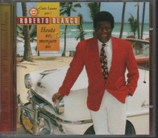 CD - ROBERTO BLANCO - HEUTE SO, MORGEN SO / ZUSTAND SEHR GUT ++ #A16#