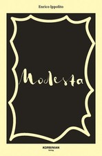 Modesta. Roman. Ippolito
