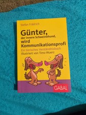 Günter, der Innere Schweinehund, Kommunikationsprofi