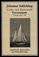 Werbung 1937 Johannes Schlichting Yacht und Bootswerft Seegehende Segelyachten