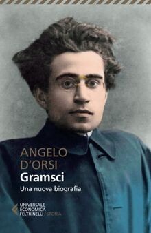 Gramsci una nuova biografia - una,