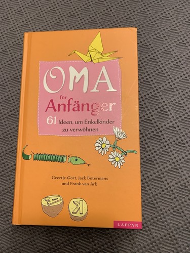 Oma für anfänger von - oma,