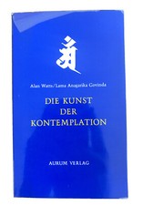 Die Kunst Der Kontemplation Durum Alan Watts Lama Anagarika Govinda Buch Gut