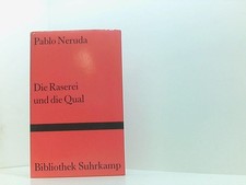 Die Raserei und die Qual