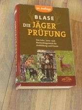 Die Jägerprüfung – Blase