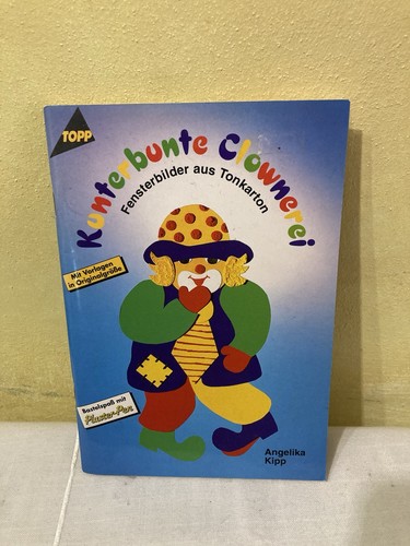 Kunterbunte clownerei - kunterbunte,