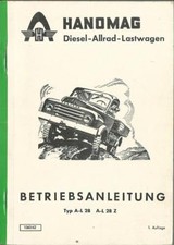 LKW HANOMAG Allrad-Diesel-Lastwagen Typ A-L 28 Betriebsanleitung 1963 BA