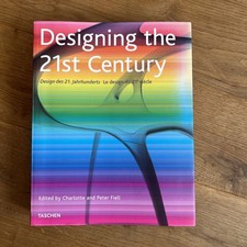 Charlotte and Peter Fiell Designing the 21st Century Design des 21. Jahrhunderts