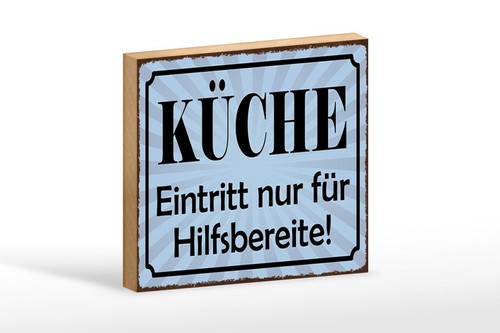 Holzschild küche eintritt nur - holzschild,