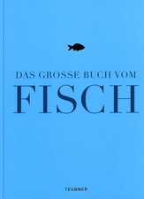 Das große Buch vom Fisch -