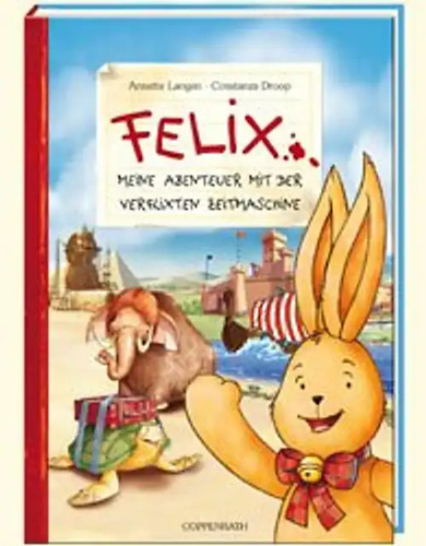 Felix meine abenteuer mit - meine,