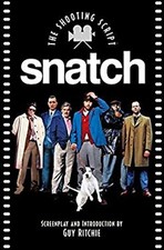 Snatch : The Shooting Script