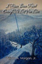 William A. Jr. Morgan | I Have