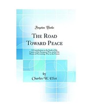 The Road Toward Peace: A