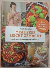 Meal Prep leicht gemacht Das