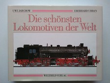 Die schönsten Lokomotiven der Welt von Jarchow und Urban 507 Seiten