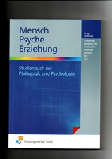 Hermann Hobmair, Mensch - Psyche - Erziehung - Studienbuch zur Pädagogik und Psy