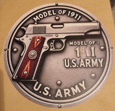 Blechschild rund: "Colt Modell 1911" U.S. Army .45 ACP Cal. Heute noch beliebt!