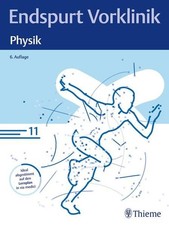 Endspurt Vorklinik: Physik Skript 11