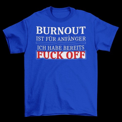Burn out ist was für - out,