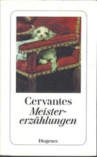 Meistererzählungen von Miguel de Cervantes Saavedra (2011, Taschenbuch)