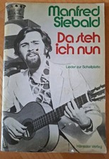 Manfred Siebald: Da stehe ich