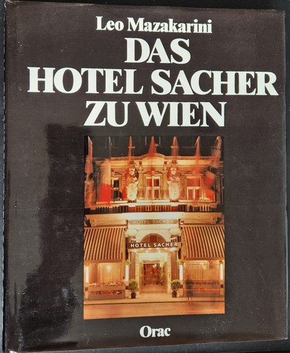 Das hotel sacher wien - sacher,