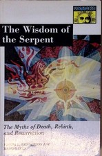 The Wisdom of the Serpent: The