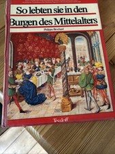 Philippe Brochard, So lebten sie in den Burgen des Mittelalters